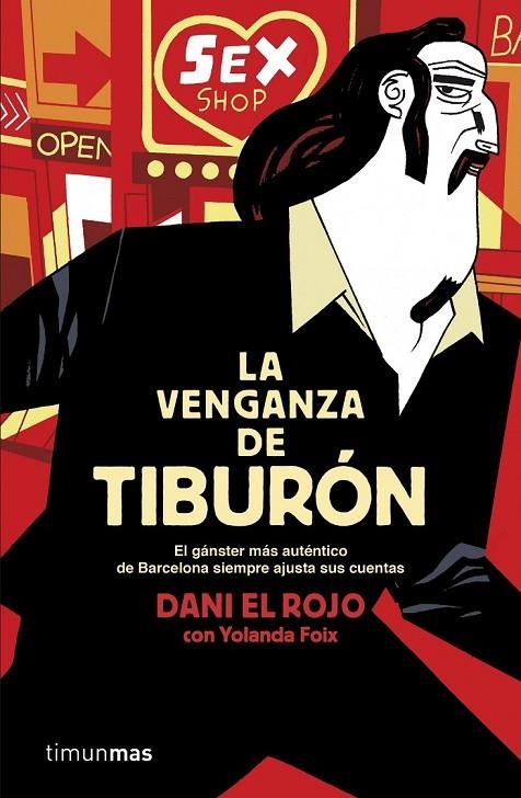 VENGANZA DE TIBURON, LA | 9788448019150 | EL ROJO, DANI / FOIX, YOLANDA