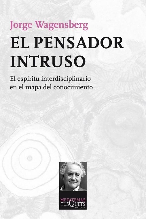 PENSADOR INTRUSO, EL | 9788483838624 | WAGENSBERG, JORGE