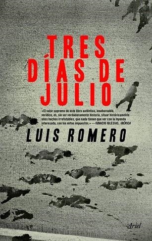 TRES DIAS DE JULIO | 9788434417496 | ROMERO, LUIS