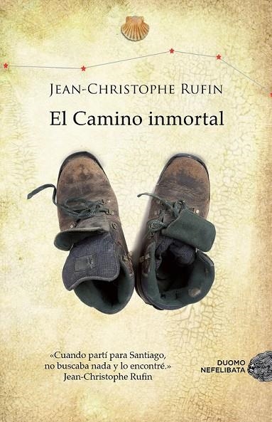 CAMINO INMORTAL EL | 9788415945291 | RUFIN, JEAN-CHRISTOPHE