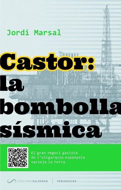 CASTOR: LA BOMBOLLA SÍSMICA | 9788494116469 | MARSAL I LLEBERIA, JORDI