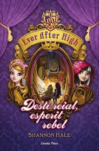 EVER AFTER HIGH 2  DESTI REIAL, ESPERIT REBEL | 9788490574799 | HALE, SHANNON