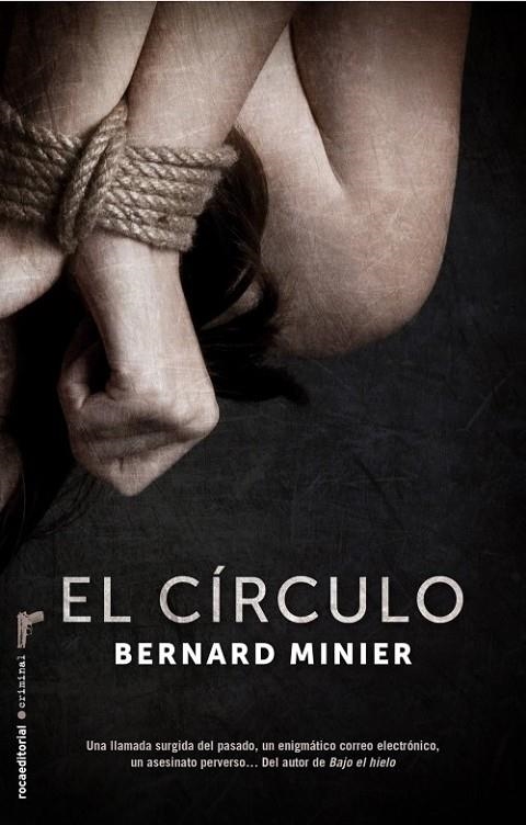 CIRCULO, EL | 9788415729433 | MINIER, BERNARD