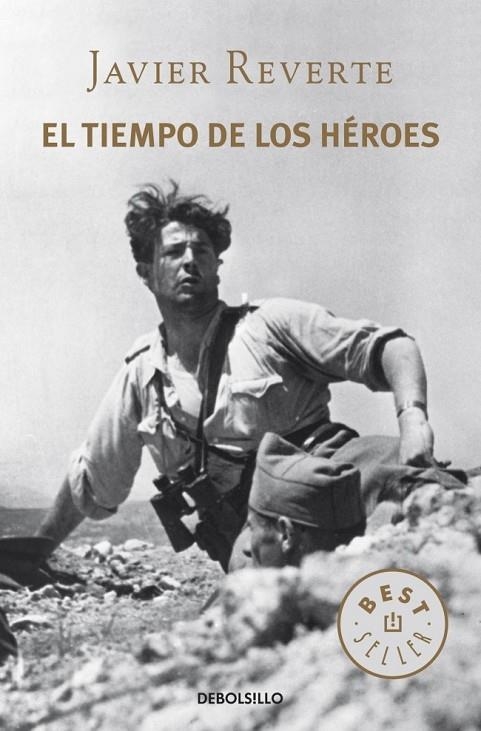 TIEMPO DE LOS HEROES, EL | 9788490327548 | REVERTE, JAVIER