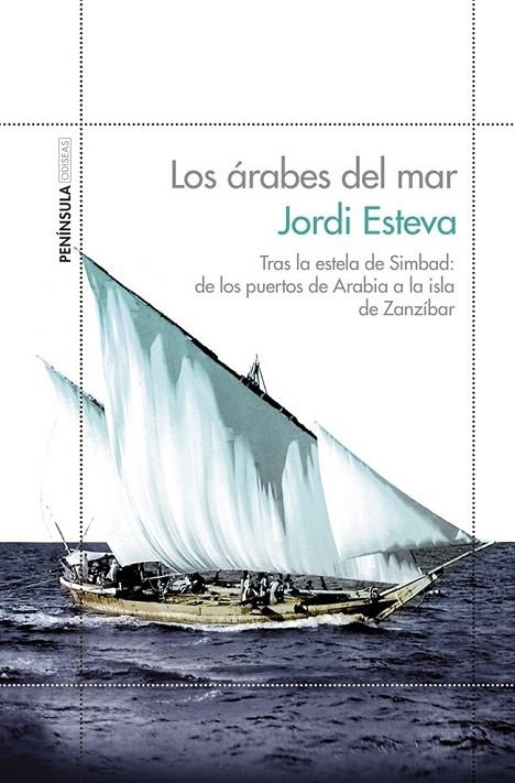 ARABES DEL MAR, LOS | 9788499423135 | ESTEVA, JORDI