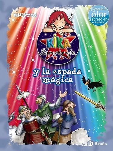 KIKA SUPERBRUJA Y LA ESPADA MAGICA | 9788469600283 | KNISTER