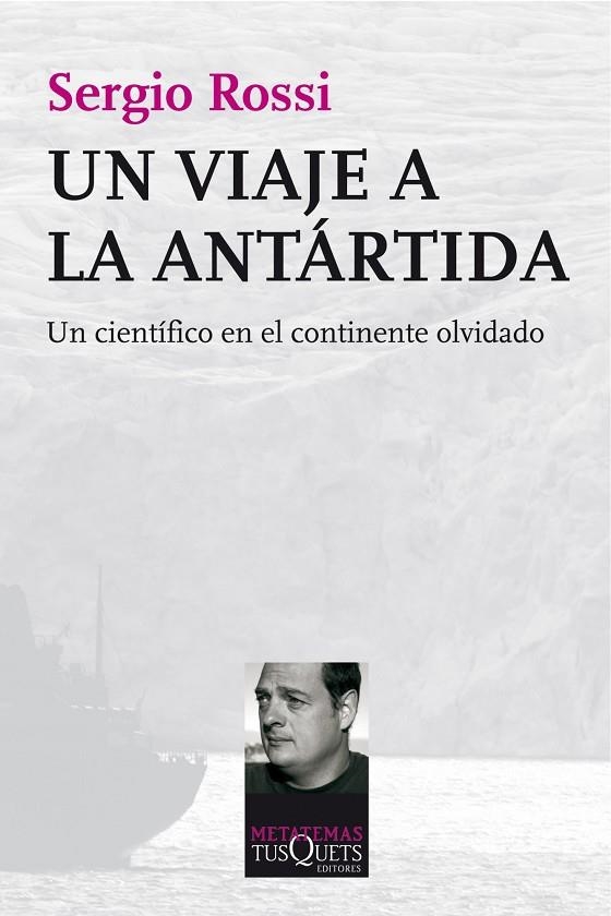 VIAJE A LA ANTARTIDA, UN | 9788483834800 | ROSSI, SERGIO