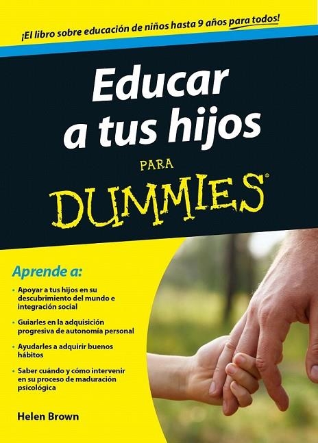 EDUCAR A TUS HIJOS PARA DUMMIES | 9788432902062 | BROWN, HELEN