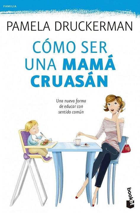 COMO SER UNA MAMA CRUASAN | 9788499983936 | DRUCKERMAN, PAMELA