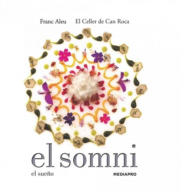 EL SOMNI. EL SUEÑO | 9788415888680 | EL CELLER DE CAN ROCA / ALEU, FRANC