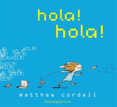 HOLA HOLA! (CAT) | 9788426140265 | CORDELL, MATTHEW