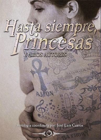 HASTA SIEMPRE PRINCESAS | 9788416101085 | CANTOS, JOSE LUIS / GONZALO, REBECA / LOPEZ, GERVASIO / GUELL, MANEL