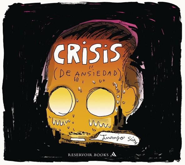 CRISIS (DE ANSIEDAD) | 9788439727927 | SAEZ, JUANJO