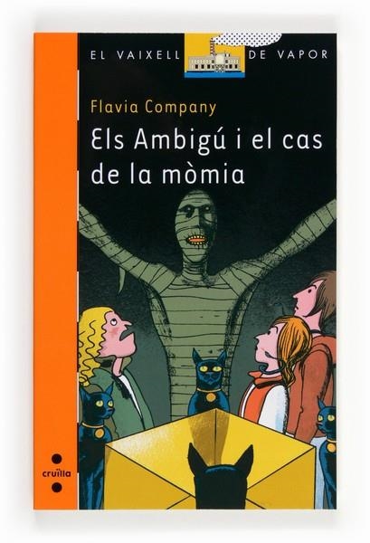 AMBIGU I EL CAS DE LA MOMIA, ELS | 9788466134118 | COMPANY, FLAVIA