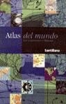 ATLAS DEL MUNDO LOS CONTINENTES Y ESPAÑA | 9788429463002 | SÁNCHEZ CEREZO, SERGIO  DIR.