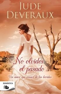 NO OLVIDES EL PASADO | 9788498729443 | DEVERAUX, JUDE