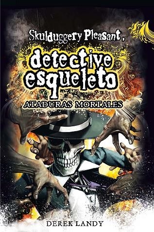 SKULDUGGERY PLEASANT ATADURAS MORTALES | 9788467554366 | LANDY, DEREK