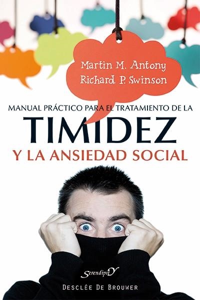 MANUAL PRÁCTICO PARA EL TRATAMIENTO DE LA TIMIDEZ Y LA ANSIEDAD SOCIAL | 9788433027115 | ANTONY, MARTIN M./SWINSON, RICHARD P.