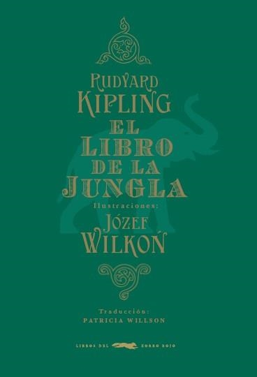 LIBRO DE LA JUNGLA EL | 9788494164590 | KIPLING, RUDYARD