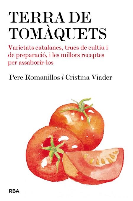 TERRA DE TOMÀQUETS | 9788482646428 | PERE ROMANILLOS Y CRISTINA VIADER