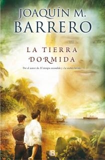 TIERRA DORMIDA, LA | 9788466653473 | BARRERO, JOAQUIN M.