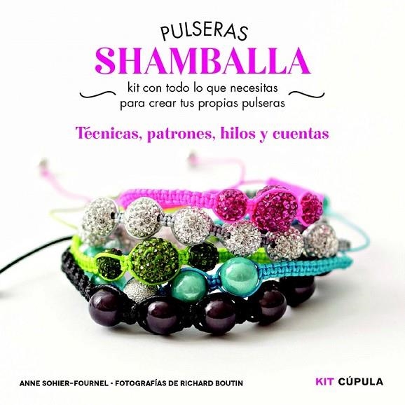 KIT PULSERAS SHAMBALLA | 9788448018979 | SOHIER-FOURNEL, ANNE