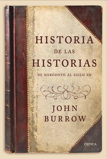 HISTORIA DE LAS HISTORIAS | 9788498927160 | BURROW, JOHN