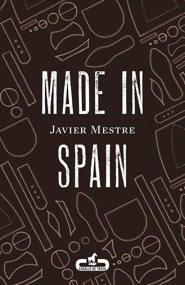 MADE IN SPAIN | 9788415451372 | MESTRE, JAVIER