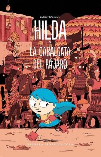 HILDA Y LA CABALGATA DEL PAJARO | 9788415208532 | PEARSON, LUKE