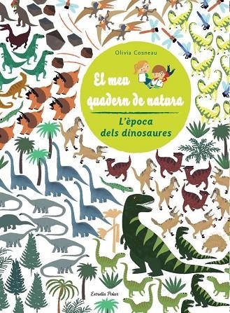 DINOSAURES. EL MEU QUADERN DE NATURA | 9788490572481 | VVAA