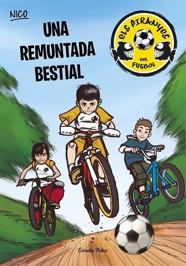 REMUNTADA BESTIAL, UNA | 9788490572511 | PEREZ, ADELA