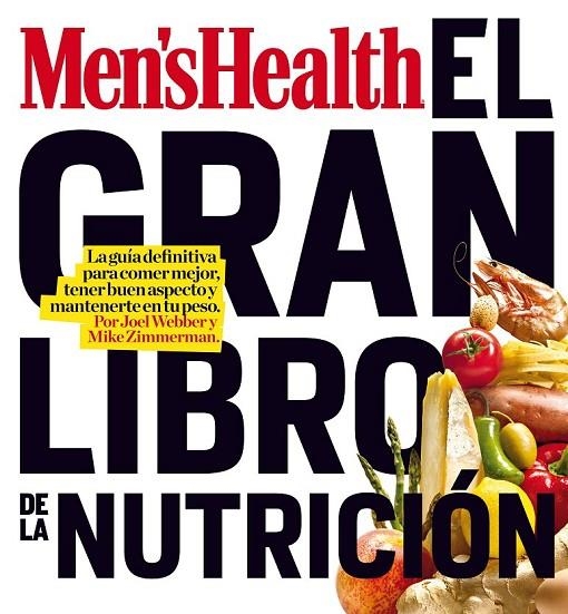 GRAN LIBRO DE LA NUTRICION, EL | 9788497354363 | WEBBER, JOEL/ZIMMERMAN, MIKE