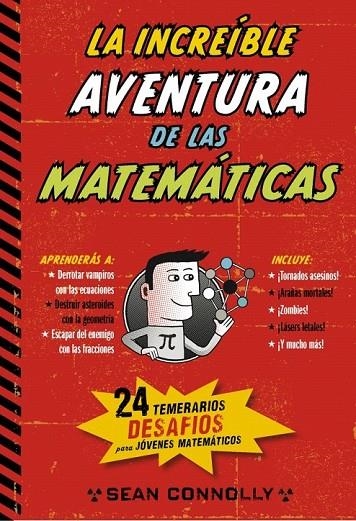 INCREIBLE AVENTURA DE LAS MATEMATICAS, LA | 9788490432631 | CONOLLY, SEAN