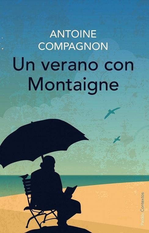 VERANO CON MONTAIGNE, UN | 9788449330315 | COMPAGNON, ANTOINE