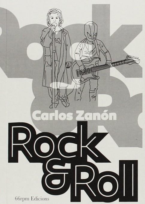 ROCK'N'ROLL | 9788494125058 | ZANÓN, CARLOS