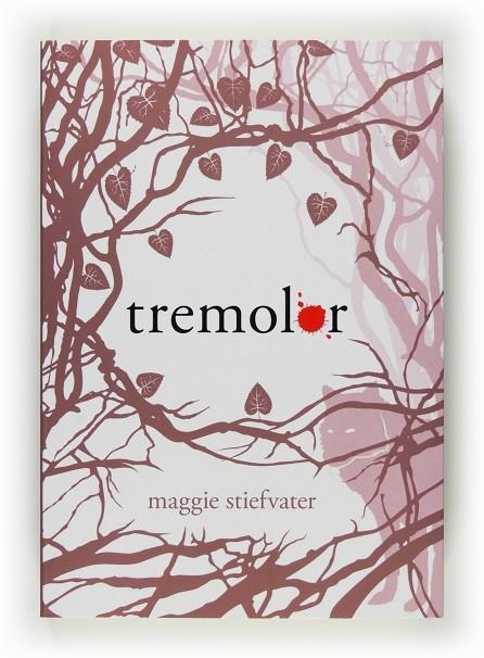 TREMOLOR | 9788466124201 | STIEFVATER, MAGGIE