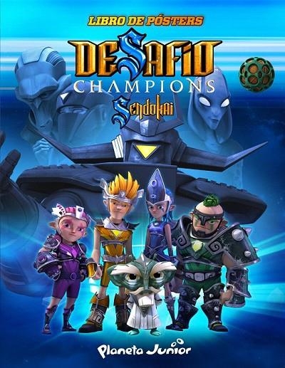 DESAFIO CHAMPIONS SENDOKAI. LIBRO DE PÓSTERS | 9788408128700 | SENDOKAI