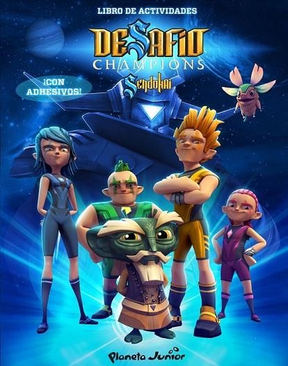 DESAFIO CHAMPIONS SENDOKAI. LIBRO DE ACTIVIDADES CON PEGATINAS | 9788408128717 | SENDOKAI