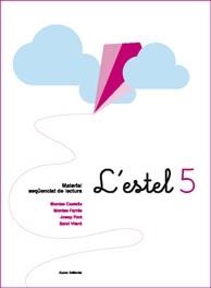 ESTEL 5 L' | 9788497662413 | MONTSERRAT CASTELLS CLOTA/MONTSERRAT FARRÉS CRESPI/JOSEP FONT ROURA/SALUT VILARÓ ROVIRA