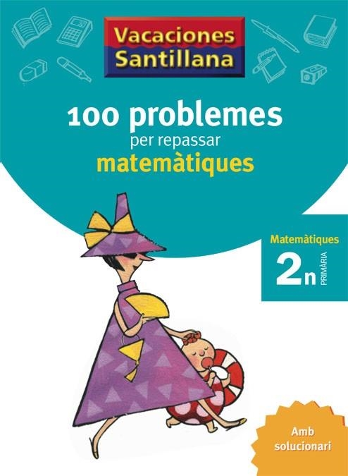 MATEMATIQUES 2 PRIMARIA 100 PROBLEMES | 9788479182281 | VARIOS AUTORES