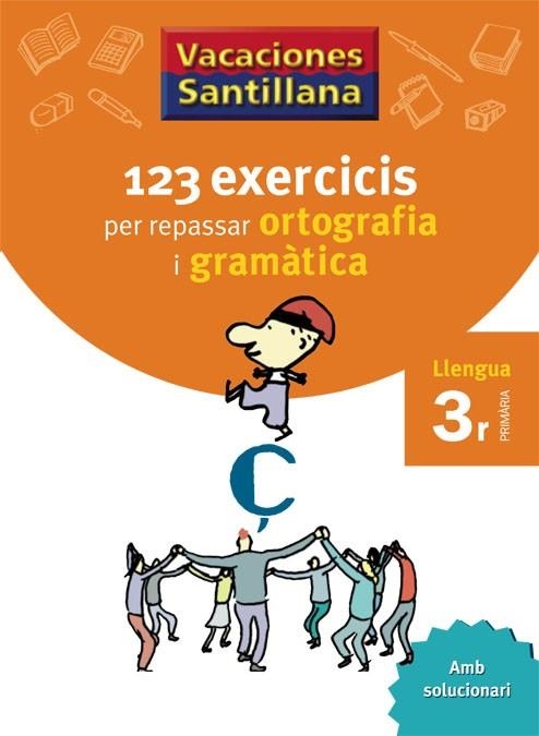 ORTOGRAFIA I GRAMATICA 3 PRIMARIA 123 EXERCICIS | 9788479181543 | VARIOS AUTORES