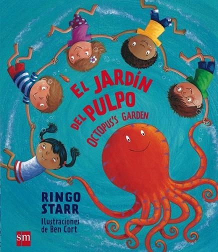 JARDIN DEL PULPO, EL | 9788467567632 | STARR, RINGO / CORT, BEN