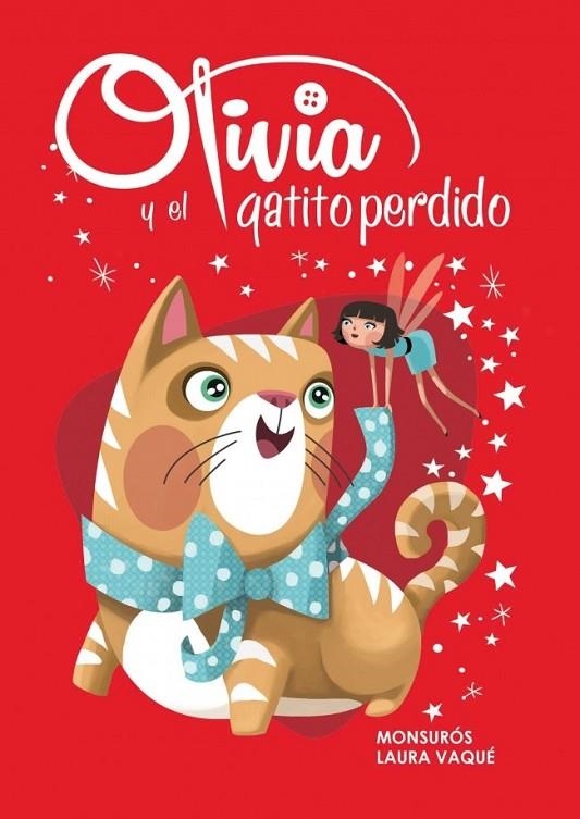 OLIVIA Y EL GATITO PERDIDO | 9788448839451 | VAQUE, LAURA / CASAS SUROS, MONTSE