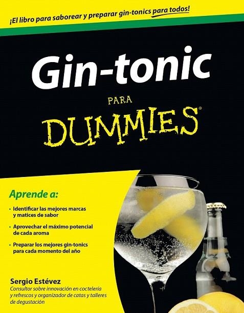 GIN-TONIC PARA DUMMIES | 9788432901652 | ESTEVEZ, SERGIO