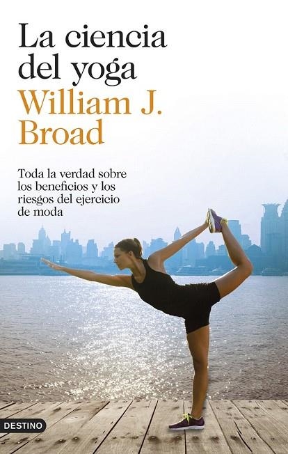 CIENCIA DEL YOGA, LA | 9788423348305 | BROAD, WILLIAM J.