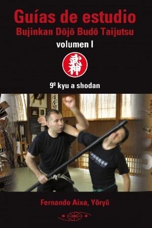 GUIAS DE ESTUDIO BUJINKAN VOL. 1 | 9788496894204 | AIXA TORRES, FERNANDO