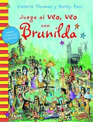 BRUJA BRUNILDA. JUEGA AL VEO, VEO CON BRUNILDA | 9788498017472 | THOMAS, VALERIE/PAUL, KORKY