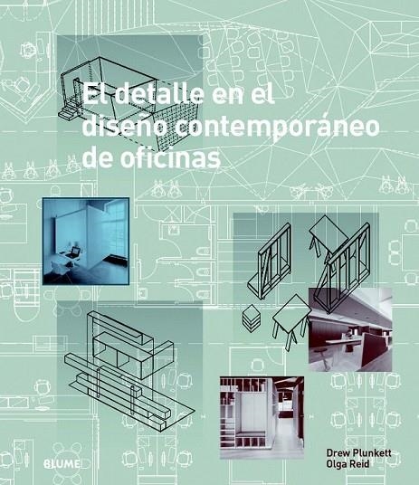 DETALLE EN EL DISEÑO CONTEMPORÁNEO DE OFICINAS EL | 9788498017595 | PLUNKETT, DREW/REID, OLGA