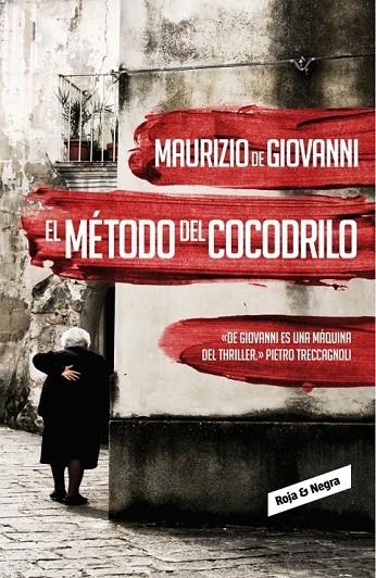 MÉTODO DEL COCODRILO (INSPECTOR GIUSEPPE LOJACONO, 1) | 9788439726753 | DE GIOVANNI,MAURIZIO