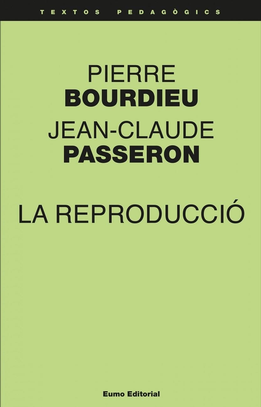 REPRODUCCIÓ, LA | 9788497665018 | PIERRE BOURDIEU/JEAN-CLAUDE PASSERON